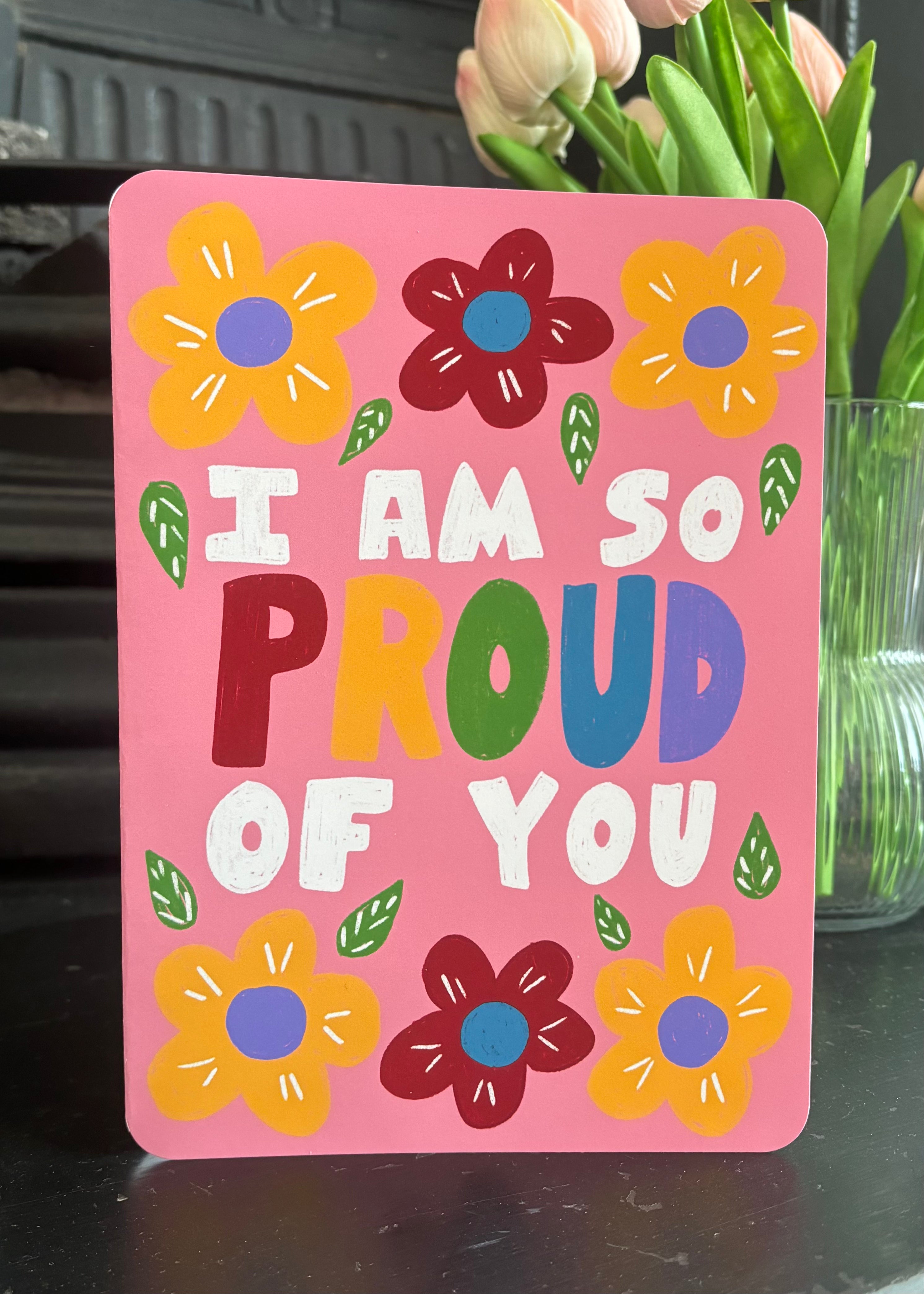 Proud of You Congratulations Card